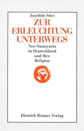 Zur Erleuchtung unterwegs von Süss,  Joachim