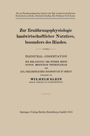 Zur Ernährungsphysiologie landwirtschaftlicher Nutztiere, besonders des Rindes von Klein,  Wilhelm