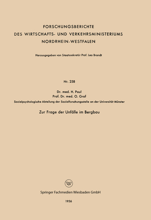 Zur Frage der Unfälle im Bergbau von Paul,  Helmut