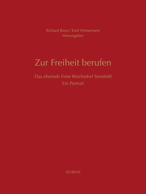 Zur Freiheit berufen von Heinemann,  Erich, Riess,  Richard