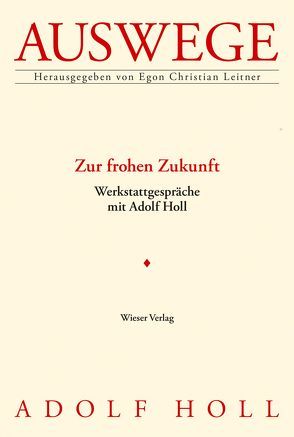 Zur frohen Zukunft von Leitner,  Egon Christian