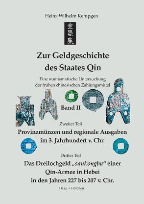 Zur Geldgeschichte des Staates Qin von Kempgen,  Heinz Wilhelm