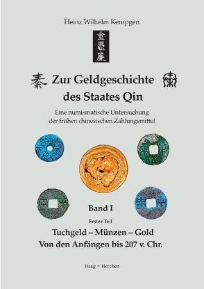 Zur Geldgeschichte des Staates Qin von Kempgen,  Heinz Wilhelm