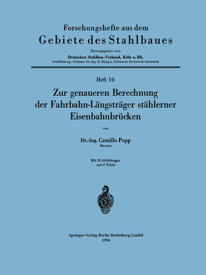 Zur genaueren Berechnung der Fahrbahn-Längsträger stählerner Eisenbahnbrücken von Popp,  Camillo