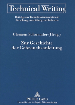 Zur Geschichte der Gebrauchsanleitung von Schwender,  Clemens