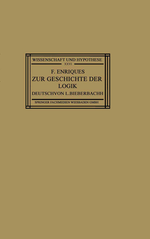 Zur Geschichte der Logik von Enriques,  Federigo