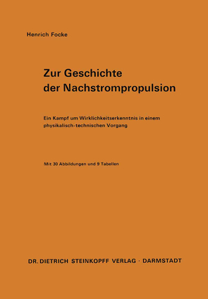 Zur Geschichte der Nachstrompropulsion von Focke,  Heinrich