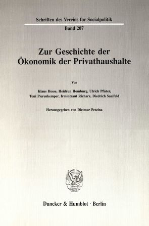 Zur Geschichte der Ökonomik der Privathaushalte. von Petzina,  Dietmar