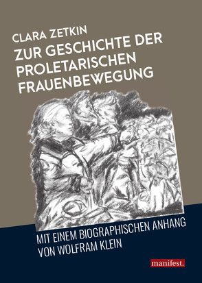 Zur Geschichte der proletarischen Frauenbewegung von Zetkin,  Clara