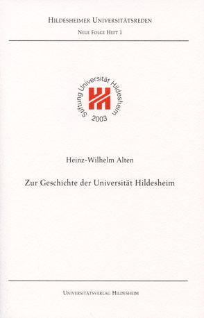 Zur Geschichte der Universität Hildesheim von Alten,  Heinz W.