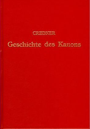 Zur Geschichte des Kanons von Credner,  Karl A