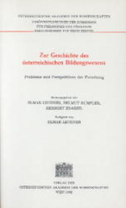 Zur Geschichte des Österreichischen Bildungswesens von Lechner,  Elmar, Rumpler,  Helmut, Zdarzil,  Herbert