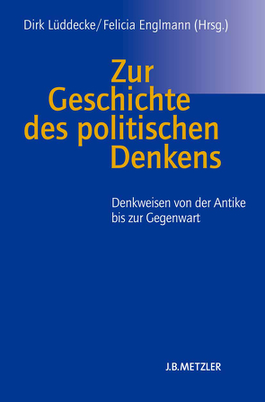 Zur Geschichte des politischen Denkens von Englmann,  Felicia, Lüddecke,  Dirk