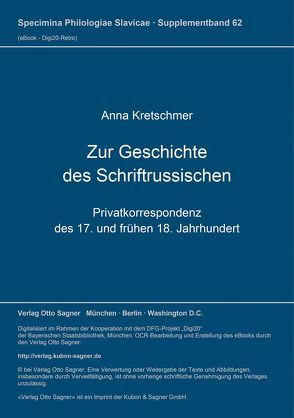 Zur Geschichte des Schriftrussischen von Kretschmer,  Anna