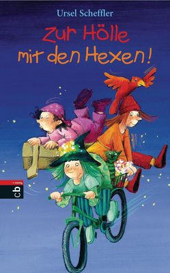 Zur Hölle mit den Hexen von Gotzen-Beek,  Betina, Scheffler,  Ursel