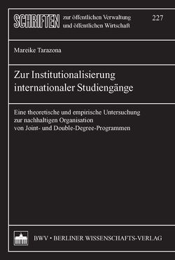 Zur Institutionalisierung internationaler Studiengänge von Tarazona,  Mareike