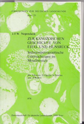 Zur känozoischen Geschichte von Eifel und Hunsrück von Negendank,  Jörg F.