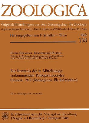 Zur Kenntnis der in Mitteleuropa vorkommenden Polyopisthocotylea Odhner 1912 (Monogenea, Plathelminthes) von Reichenbach-Klinke,  Heinz H