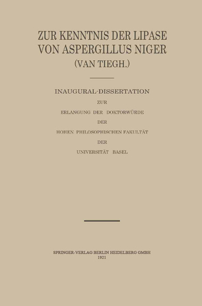 Zur Kenntnis der Lipase von Aspergillus Niger (van Tiegh) von Schenker,  Robert