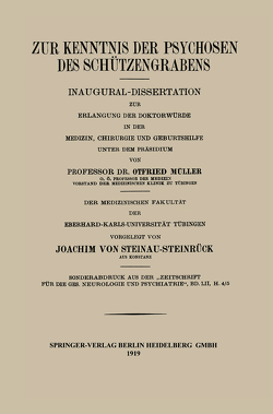 Zur Kenntnis der Psychosen des Schützengrabens von von Steinau-Steinrück,  Joachim