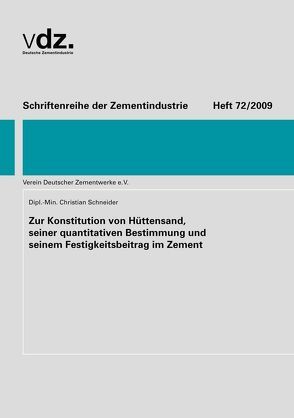 Zur Konstitution von Hüttensand, seiner quantitativen Bestimmung und seinem Festigkeitsbeitrag im Zement von Schneider,  Christian