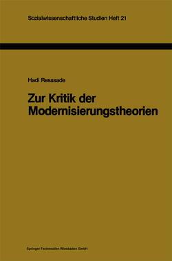 Zur Kritik der Modernisierungstheorien von Resasade,  Hadi