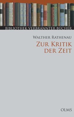 Zur Kritik der Zeit von Knoll,  Joachim H., Rathenau,  Walther