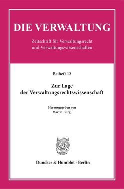 Zur Lage der Verwaltungsrechtswissenschaft. von Burgi,  Martin