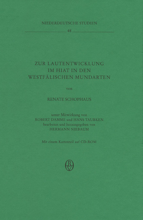 Zur Lautentwicklung im HIAT in den westfälischen Mundarten von Damme,  Robert, Schophaus,  Renate, Taubken,  Hans