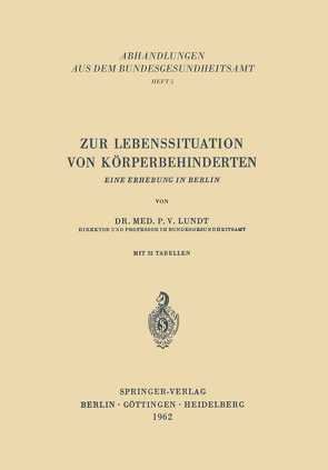 Zur Lebenssituation von Körperbehinderten von Lundt,  P.V.