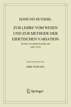 Zur Lehre vom Wesen und zur Methode der eidetischen Variation von Fonfara,  Dirk, Husserl,  Edmund