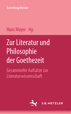 Zur Literatur und Philosophie der Goethezeit von Danzel,  Theodor-Wilhelm