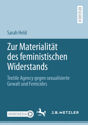 Zur Materialität des feministischen Widerstands von Held,  Sarah