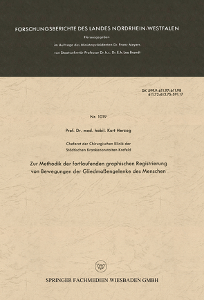 Zur Methodik der fortlaufenden graphischen Registrierung von Bewegungen der Gliedmaßengelenke des Menschen von Herzog,  Kurt