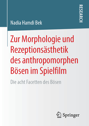 Zur Morphologie und Rezeptionsästhetik des anthropomorphen Bösen im Spielfilm von Hamdi Bek,  Nadia