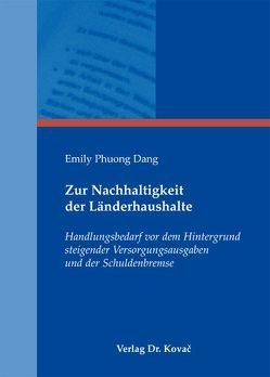 Zur Nachhaltigkeit der Länderhaushalte von Dang,  Emily Phuong