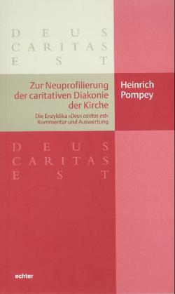 Zur Neuprofilierung der caritativen Diakonie der Kirche von Pompey,  Heinrich