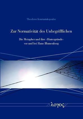 Zur Normativität des Unbegrifflichen von Konstantakopoulos,  Theodoros