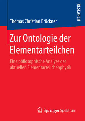 Zur Ontologie der Elementarteilchen von Brückner,  Thomas Christian