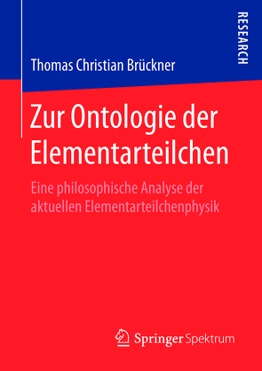 Zur Ontologie der Elementarteilchen von Brückner,  Thomas Christian