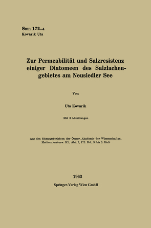 Zur Permeabilität und Salzresistenz einiger Diatomeen des Salzlachengebietes am Neusiedler See von Kovarik,  Uta