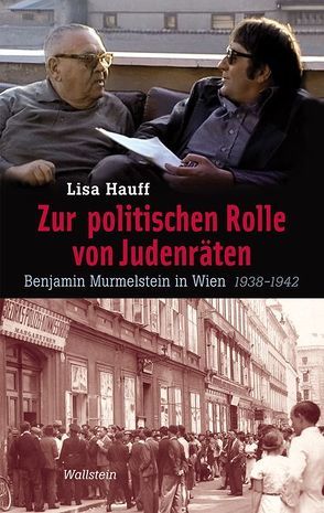 Zur politischen Rolle von Judenräten von Hauff,  Lisa