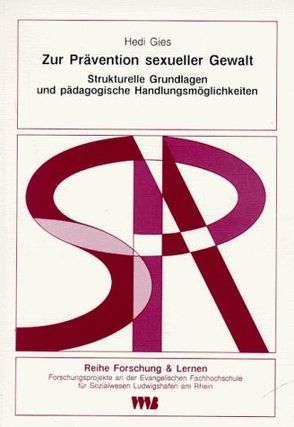 Zur Prävention sexueller Gewalt von Gies,  Hedi