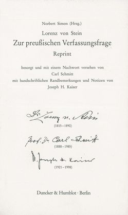 Zur preußischen Verfassungsfrage. Reprint. Hrsg. von Norbert Simon. von Schmitt,  Carl, Simon,  Norbert, Stein,  Lorenz von