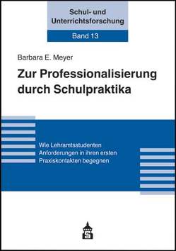 Zur Professionalisierung durch Schulpraktika von Meyer,  Barbara E.