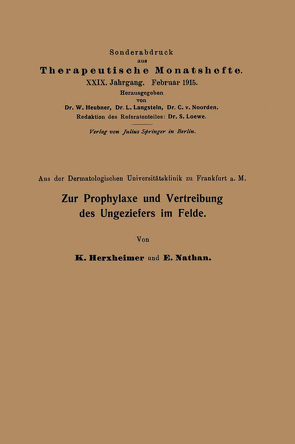 Zur Prophylaxe und Vertreibung des Ungeziefers im Felde von Herxheimer,  Karl, Nathan,  Ernst