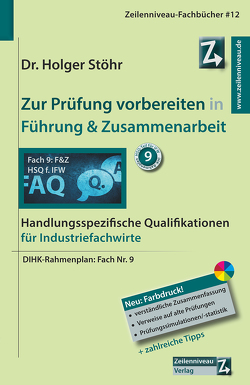 Zur Prüfung vorbereiten in Führung & Zusammenarbeit von Stöhr,  Holger