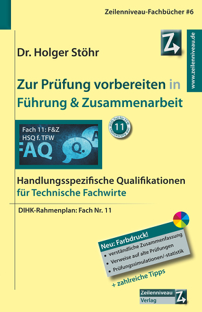 Zur Prüfung vorbereiten in Führung & Zusammenarbeit von Stöhr,  Holger