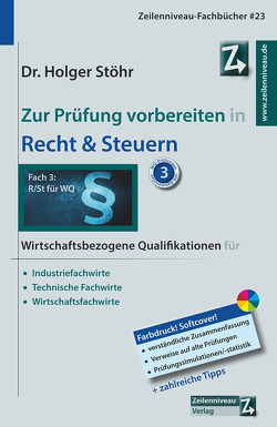 Zur Prüfung vorbereiten in Recht & Steuern von Stöhr,  Holger