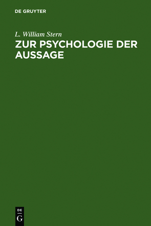 Zur Psychologie der Aussage von Stern,  L. William